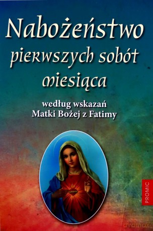 Nabożeństwo pierwszych sobót miesiąca [KSIĄŻKA]