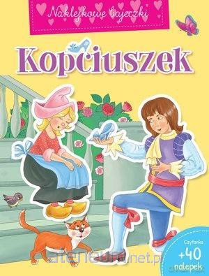 Naklejkowe bajeczki. Kopciuszek [KSIĄŻKA]