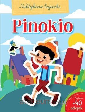 Naklejkowe bajeczki. Pinokio [KSIĄŻKA]
