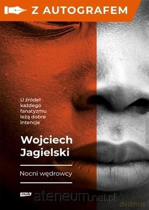 Nocni Wędrowcy (z autografem) - Wojciech Jagielski [KSIĄŻKA]