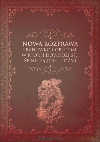 Nowa rozprawa przeciwko kobietom - Monika Malinowska [KSIĄŻKA]