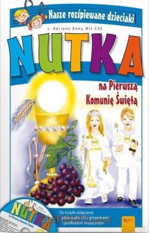 Nutka na Pierwszą Komunię Świętą - Adriana Miś [KSIĄŻKA]