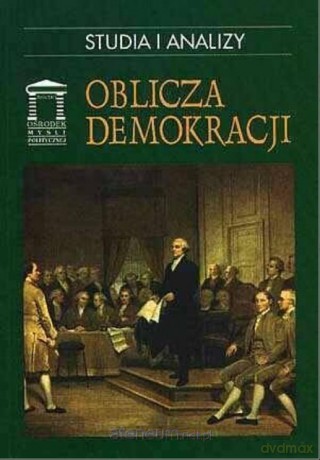 Oblicza demokracji [KSIĄŻKA]