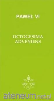 Octogesima Adveniens - Paweł VI [KSIĄŻKA]