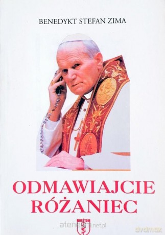 Odmawiajcie różaniec [KSIĄŻKA]