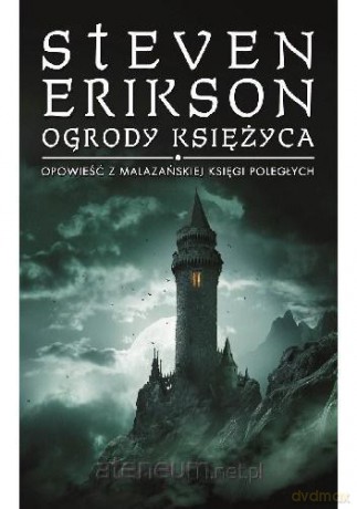 Ogrody księżyca. Opowieści - Steven Erikson [KSIĄŻKA]