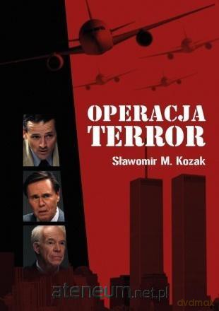 Operacja Terror wraz z filmem! - Sławomir M. Kozak [KSIĄŻKA]