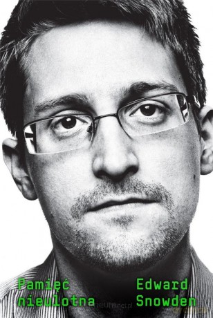 Pamięć nieulotna - Edward Snowden [KSIĄŻKA]