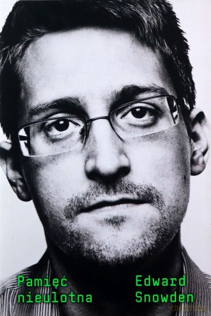 Pamięć nieulotna - Edward Snowden [KSIĄŻKA]