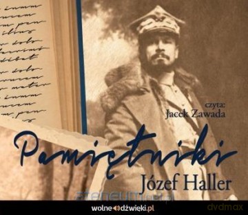 Pamiętniki Józef Haller - Józef Haller [AUDIOBOOK]