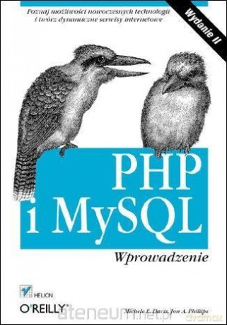 PHP i MySQL. Wprowadzenie - Michele Davis, Jon Phillips [KSIĄŻKA]