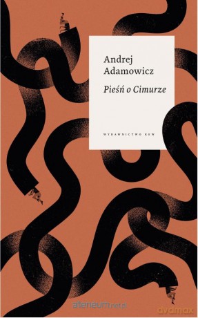 Pieśń o Cimurze - Andrej Adamowicz [KSIĄŻKA]