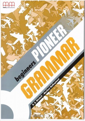 Pioneer Beginners Grammar - H. Q. Mitchell, Marileni Malkogianni [KSIĄŻKA]