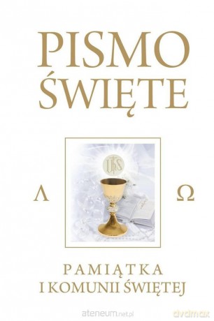 Pismo Święte. Pamiątka I Kominii Świętej [KSIĄŻKA]