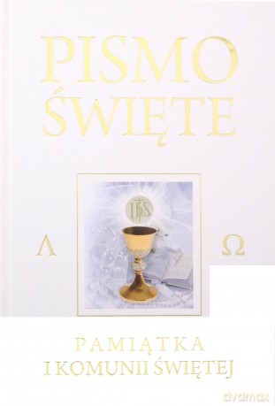 Pismo Święte. Pamiątka I Kominii Świętej [KSIĄŻKA]