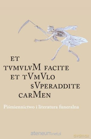 Piśmiennictwo i literatura funeralna - Jarosław Nowaszczuk [KSIĄŻKA]