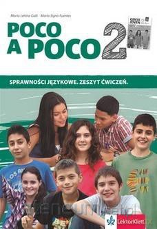 Poco a poco 2 Sprawności jęz. ćwiczenie [KSIĄŻKA]