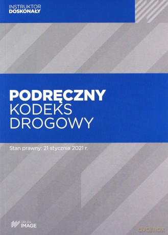 Podręczny kodeks drogowy [KSIĄŻKA]