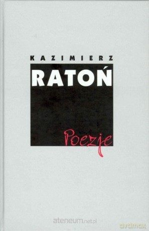 Poezje - Kazimierz Ratoń [KSIĄŻKA]