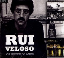 Rui Veloso: Os Primeiros Anos: Ar De Rock + Fora De Moda + Guardador De Margens [3CD]
