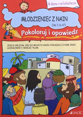 Pokoloruj i opowiedz. Młodzieniec z Nain [KSIĄŻKA]