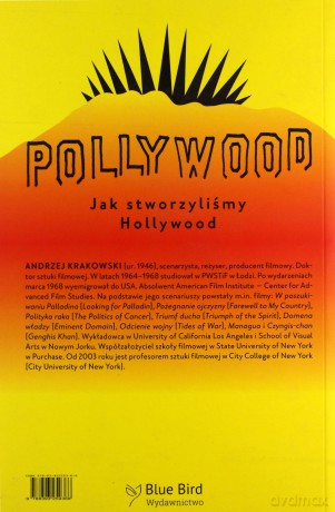 Pollywood (Tom 1) Jak stworzyliśmy Hollywood - Andrzej Krakowski [KSIĄŻKA]