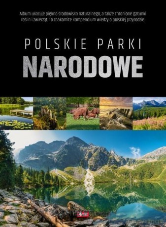 Polskie parki narodowe [KSIĄŻKA]