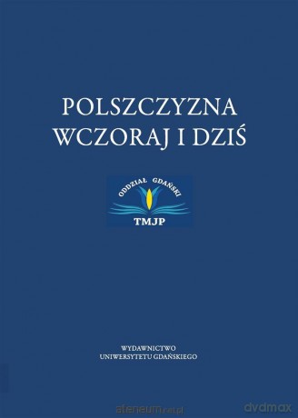 Polszczyzna wczoraj i dziś [KSIĄŻKA]