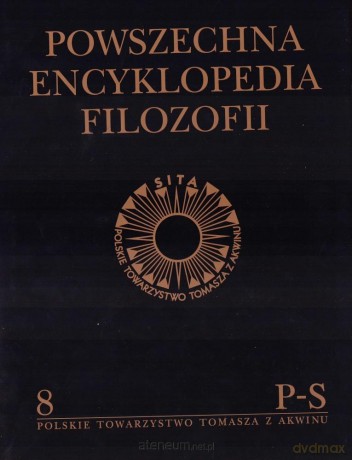 Powszechna Encyklopedia Filozofii (Tom 8) P-S [KSIĄŻKA]