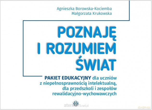 Poznaję i rozumiem świat. Pakiet edukacyjny [KSIĄŻKA]