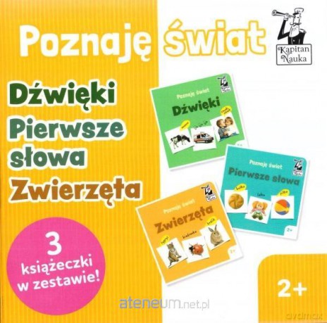 Poznaję świat: Dzwięki, Pierwsze słowa, Zwierzęta [KSIĄŻKA]