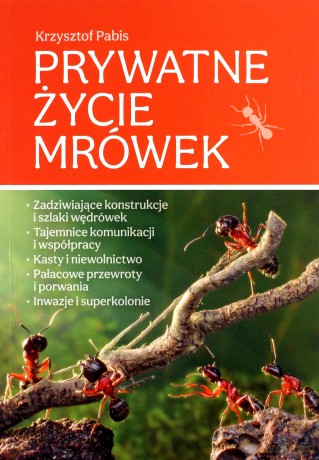 Prywatne życie mrówek - Krzysztof Pabis [KSIĄŻKA]