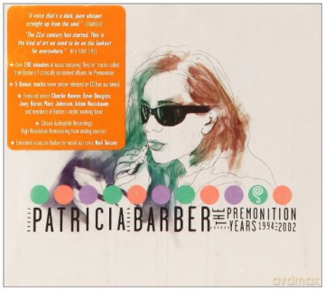 Patricia Barber: The Premonition Years: 1994-2002 [BOX] [3CD]