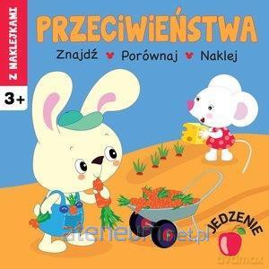 Przeciwieństwa. Jedzenie - Irma Pikiene [KSIĄŻKA]