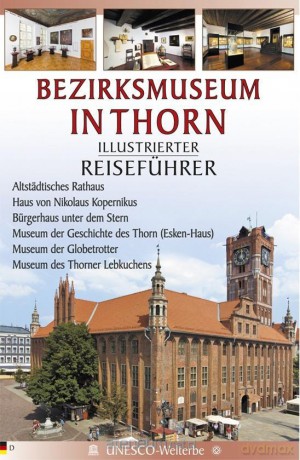 Przewodnik ilustrowany Muzeum Okręgowe w Toruniu w.niem [KSIĄŻKA]