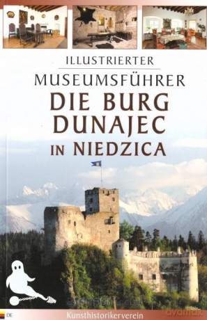 Przewodnik ilustrowany Zamek Dunajec w Niedzicy w.niem. [KSIĄŻKA]