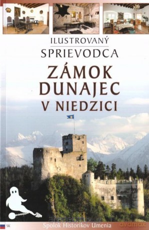 Przewodnik ilustrowany Zamek Dunajec w Niedzicy w.słowacka [KSIĄŻKA]
