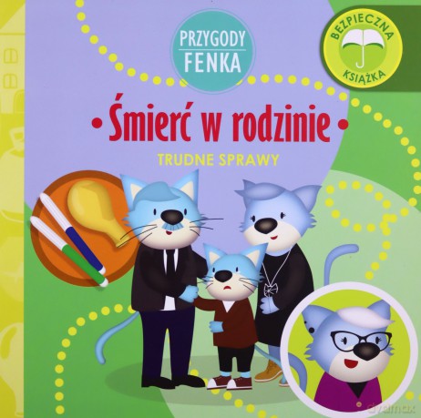 Przygody Fenka. Śmierć w rodzinie - Dominika Gałka [KSIĄŻKA]