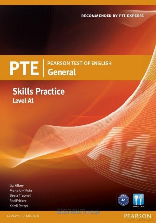 PTE General Skills Practice A1 - Liz Kilbey, Marta Umińska, Beata Trapnell, Rod Fricker, Kamil Petryk [KSIĄŻKA]