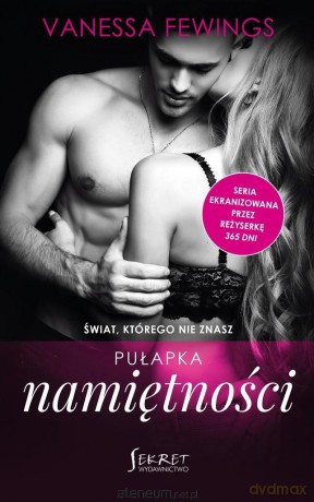 Pułapka namiętności - Vanessa Fewings, Małgorzata Hesko-Kołodzińska [KSIĄŻKA]
