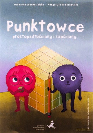 Punktowce. Prostopadłościany i sześciany Klasy 48 [KSIĄŻKA]