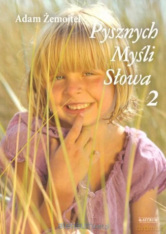 Pysznych myśli słowa 2 - Adam Żemojtel [KSIĄŻKA]