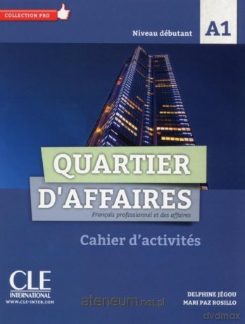 Quartier d'affaires A1 ćwiczenia [KSIĄŻKA]