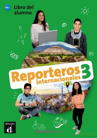Reporteros Internacionales 3 podręcznik [KSIĄŻKA]