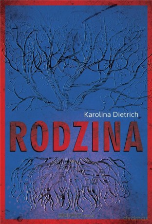 Rodzina - Karolina Dietrich [KSIĄŻKA]
