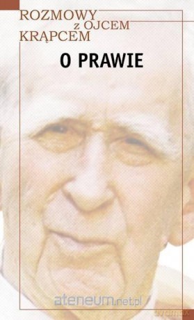 Rozmowy z o. Krąpcem. O prawie - Krzysztof Wroczyński [KSIĄŻKA]