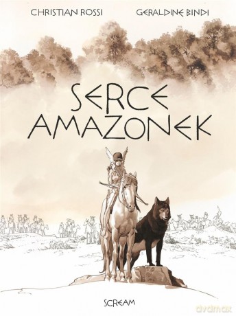 Serce amazonek. Wydanie kolekcjonerskie [KOMIKS]