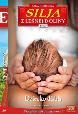 Silja z Leśnej Doliny (Tom 29) Dziecko diabła - Yvonne Andersen [KSIĄŻKA]