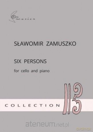 Six Persons na wiolonczelę i fortepian - Sławomir Zamuszko [KSIĄŻKA]
