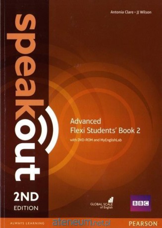 Speakout 2ed Advanced Flexi 2 + MyEngLab - Antonia Clare, JJ Wilson [KSIĄŻKA]